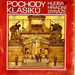 Пластинка Hudba Hradní Stráže Pochody Klasiků